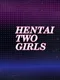Hentai Two Girls