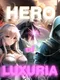 Hero of Luxuria