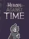 Heroes Against Time