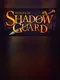 Heroes of Shadow Guard