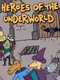 Heroes of the Underworld