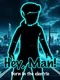 Hey, Man!: Born in the Electric