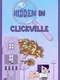 Hidden in Clickville