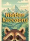 Hidden Raccoons