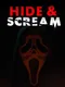 Hide & Scream