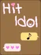 Hit Idol