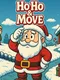 Ho Ho & Move
