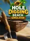Hole Digging Beach Simulator