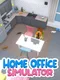 Home Office Simulator