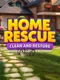 Home Rescue Clean And Restore Collector's Edition