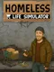 Homeless Life Simulator