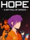 Hope: A Sky Full of Ghosts