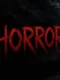 Horror