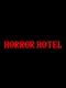 Horror Hotel