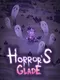 Horrors Glade
