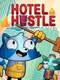 Hotel Hustle