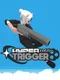 Hyper Trigger