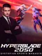 HyperBlade 2050: Dystopian Sports Manager