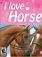 I Love Horses
