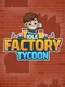 Idle Factory Tycoon