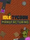 Idle Tycoon Manufacturing