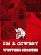 I'm a cowboy: Western Shooter