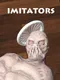 Imitators
