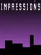 Impressions