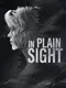 In Plain Sight