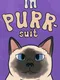 In Purr-Suit