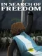 In Search of Freedom