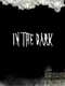 In The Dark