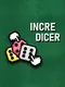 Incredicer