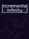 Incremental Infinity