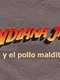 Indy y el pollo maldito
