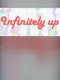 Infinitely Up