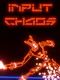 Input Chaos