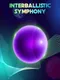 Interballistic Symphony