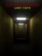 Into the Backrooms: Last Tape