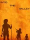Into the Valley