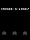 Invade-a-Load!