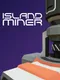 Island Miner