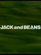 Jack & Beans