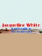 Jacqueline White: Bad Trouble in the Red Desert