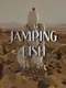 Jamping Fish