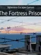 Japanese Escape Games: The Fortress Prison