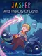 Jasper and the City of Lights