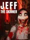 Jeff the Skinner
