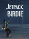 Jetpack Birdie