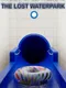Journey to the Center of the Lost Waterpark